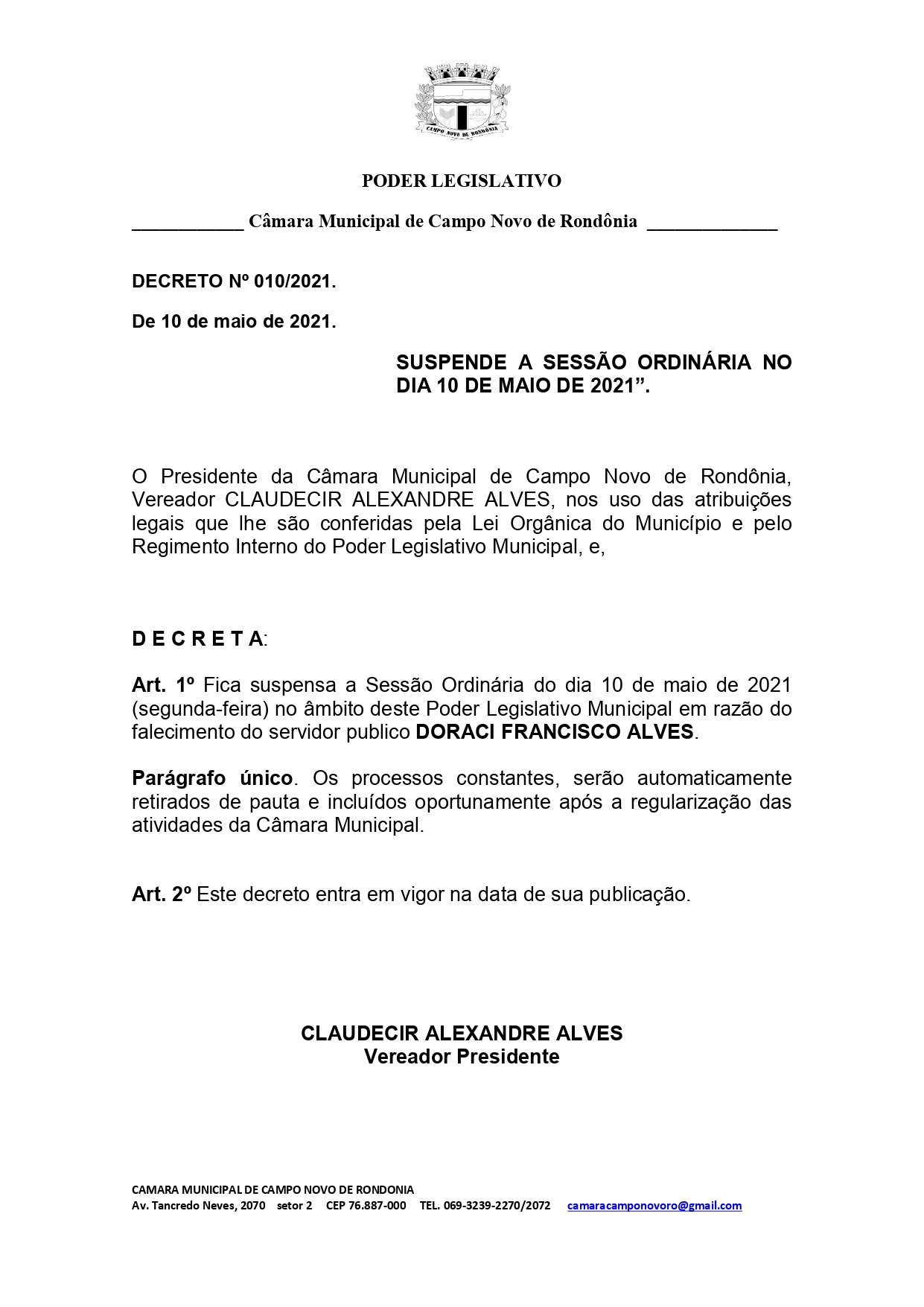 DECRETO LEGISLATIVO SUSPENDE A SESSÃO ORDINÁRIA NO DIA 10 DE MAIO DE 2021.